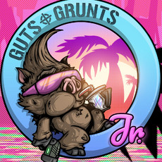 Guts 'n Grunts Jr.