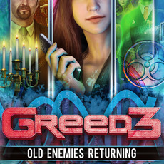 Greed 3: Old Enemies Returning