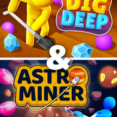 Dig Deep & Astro Miner