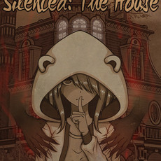 Silenced: The House