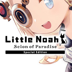 Little Noah: Scion of Paradise