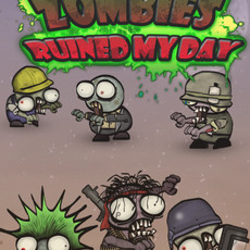 Zombies ruined my day