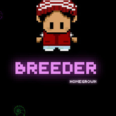 Breeder Homegrown: Director's Cut