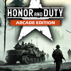 Honor and Duty: Arcade Edition