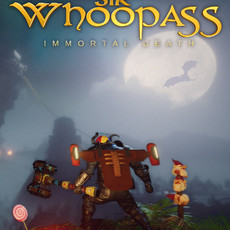Sir Whoopass: Immortal Death - Premium Edition