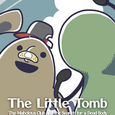 The Little Tomb: The Maholova Club and the Search for a Dead Body PS4 & PS5