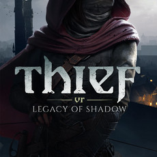 Thief VR: Legacy of Shadow