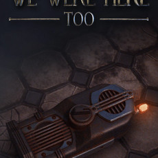 We Were Here Too