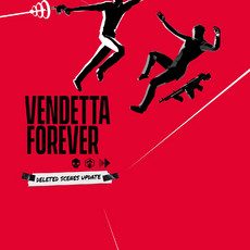 VENDETTA FOREVER