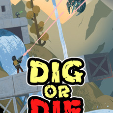 Dig or Die