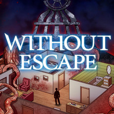 Without Escape