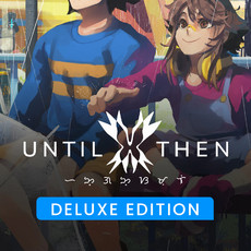 Until Then - Deluxe Edition PS5 Until Then: Deluxe Edition
