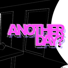 Is Today Another Day? PS4