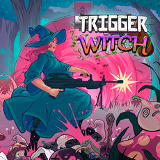 Trigger Witch