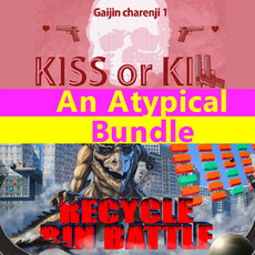 An Atypical Bundle : Recycle Bin Battle & Gaijin Charenji 1 kiss or Kill