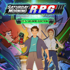 Saturday Morning RPG: It's So Bad Edition PS5