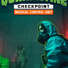 Quarantine Checkpoint: Medical Control Unit PS4